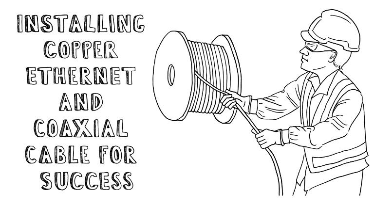 راهنمای جامع نصب کابل شبکه مسی و کابل کواکسیال برای عملکردی مطمئن